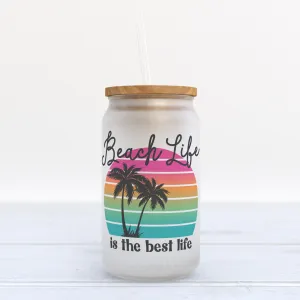 Beach Life is the Best Life Frosted Glass Can Tumbler