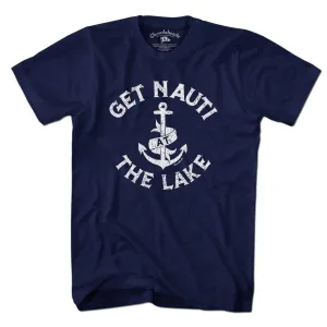 Get Nauti At The Lake T-Shirt