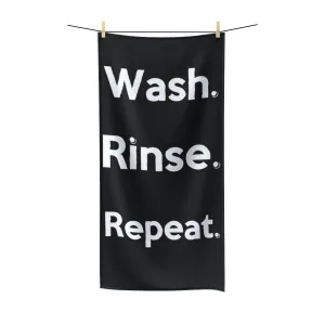 " Wash. Rinse. Repeat " (black) Polycotton Towel